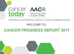 Progress and Promise Against Cancer Webinar 2017