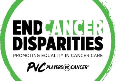 Players Vs Cancer – End Cancer Disparities